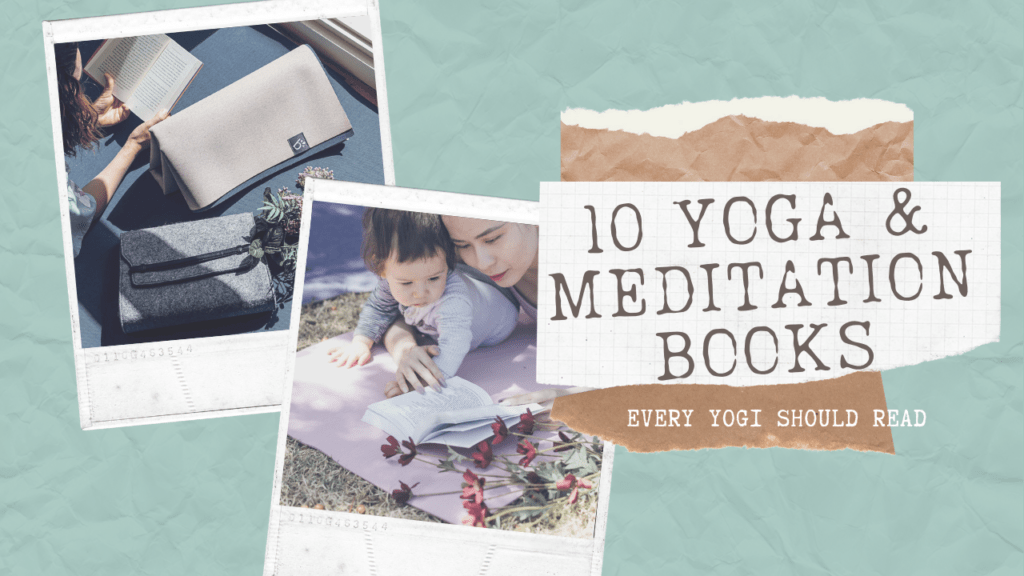 10 YOGA AND MEDITATION BOOKS YOGI SHOULD READ